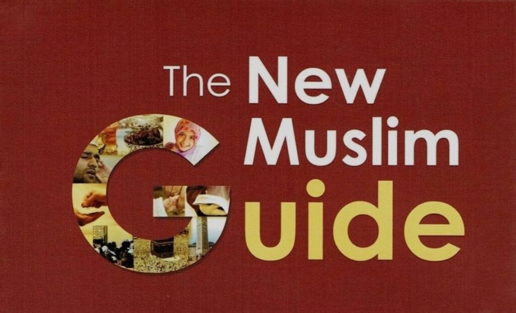 A Guide for the New Muslim - The Only Way of Life