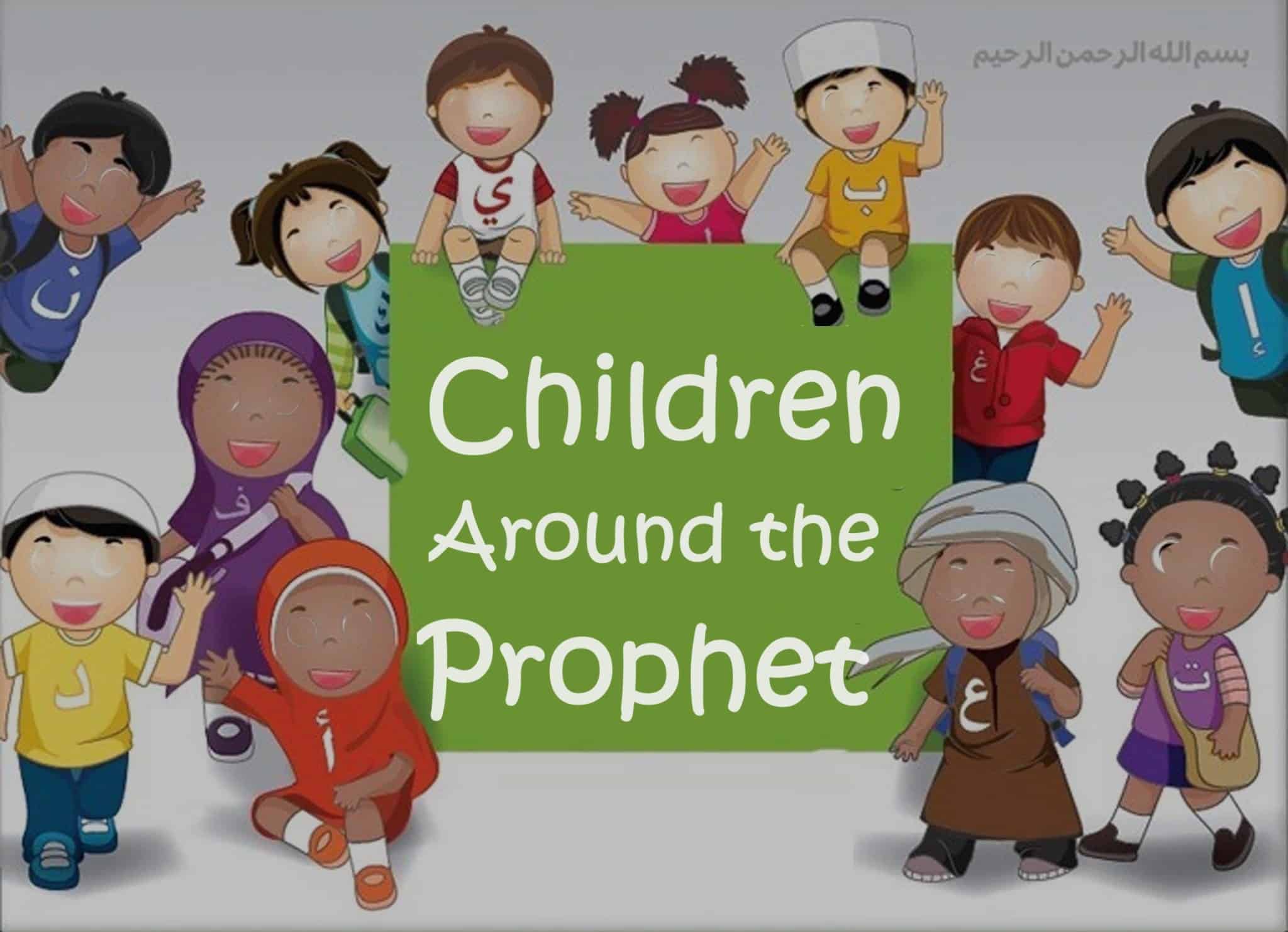 Children Around the Prophet (Audio / MP3 Lecture)