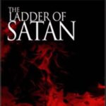 The Only Way of Life The Ladder Of Satan